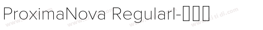 ProximaNova RegularI字体转换